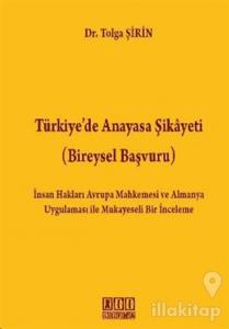 Türkiye'de Anayasa Şikayeti (Bireysel Başvuru)