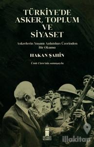 Türkiye'de Asker, Toplum ve Siyaset
