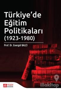 Türkiye'de Eğitim Politikaları (1923-1980)