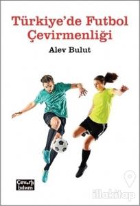 Türkiye'de Futbol Çevirmenliği