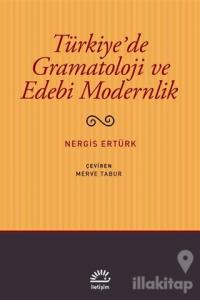 Türkiye'de Gramatoloji ve Edebi Modernlik