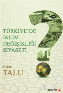 Türkiye'de İklim Değişikliği Siyaseti