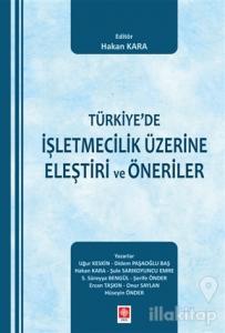 Türkiye'de İşletmecilik Üzerine Eleştiri ve Öneriler