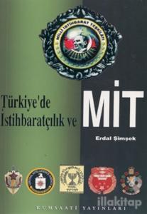 Türkiye'de İstihbaratçılık ve Mit