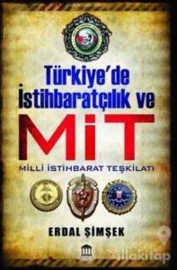 Türkiye'de İstihbaratçılık ve Mit