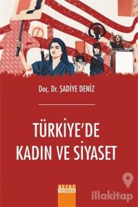 Türkiye'de Kadın ve Siyaset