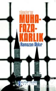 Türkiye'de Muhafazakarlık