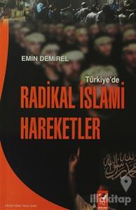 Türkiye'de Radikal İslami Hareketler