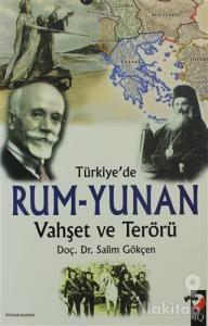 Türkiye'de Rum-Yunan Vahşet ve Terörü