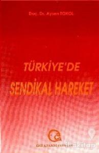 Türkiye'de Sendikal Hareket