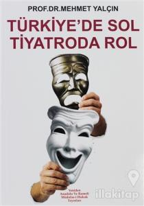 Türkiye'de Sol Tiyatroda Rol