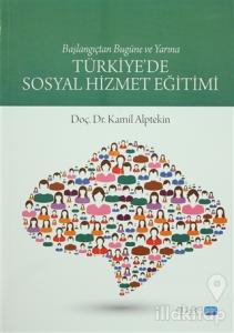 Türkiye'de Sosyal Hizmet Eğitimi