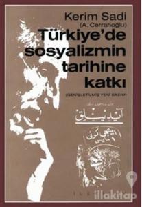 Türkiye'de Sosyalizmin Tarihine Katkı