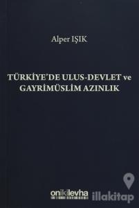 Türkiye'de Ulus-Devlet ve Gayrimüslim Azınlık