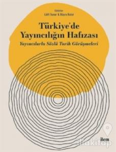 Türkiye'de Yayıncılığın Hafızası