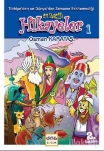 Türkiye'den ve Dünya'dan Zamanın Eskitemediği En İbretli Hikayeler 1