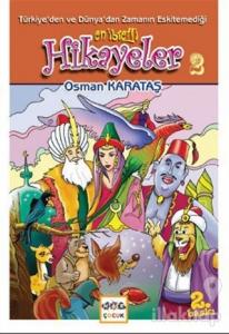 Türkiye'den ve Dünya'dan Zamanın Eskitemediği En İbretli Hikayeler 2