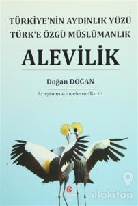Türkiye'nin Aydınlık Yüzü Türk'e Özgü Müslümanlık Alevilik