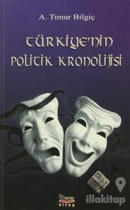 Türkiye'nin Politik Kronolojisi