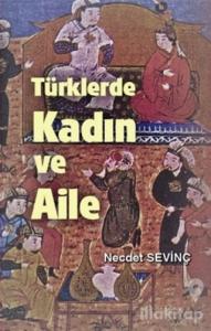 Türklerde Kadın ve Aile
