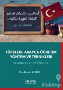 Türklere Arapça Öğretim Yöntem ve Teknikleri