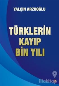 Türklerin Kayıp Bin Yılı