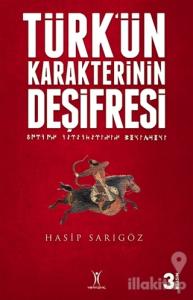 Türk'ün Karakterinin Deşifresi