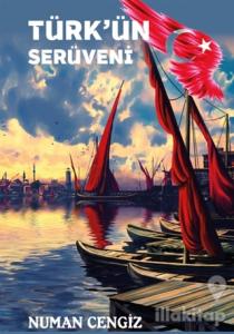 Türk'ün Serüveni