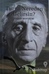 Turna Nereden Gelirsin?