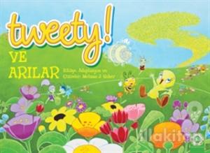 Tweety! Ve Arılar