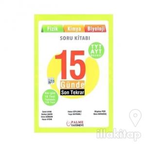 TYT AYT Öncesi 15 Günde Son Tekrar Soru Kitabı
