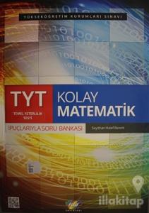TYT Kolay Matematik İpuçlarıyla Soru Bankası