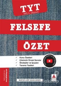 TYT (YKS 1. Oturum) Felsefe Özet