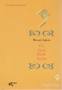 Üç Ayın Kırk Ayini