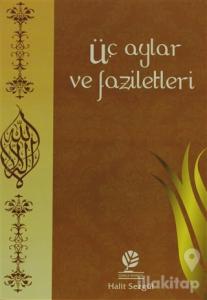 Üç Aylar ve Faziletleri