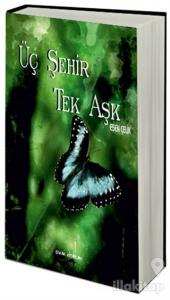 Üç Şehir Tek Aşk