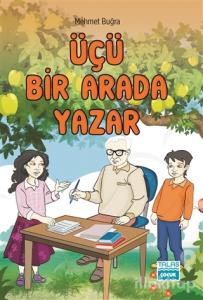 Üçü Bir Arada Yazar