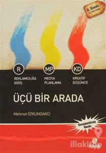 Üçü Bir Arada