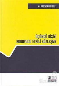 Üçüncü Kişiyi Koruyucu Etkili Sözleşme