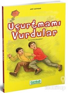 Uçurtmamı Vurdular