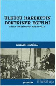 Ülkücü Hareketin Doktriner Eğitimi