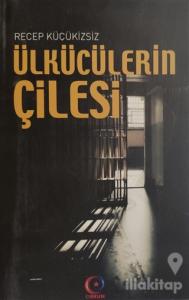 Ülkücülerin Çilesi