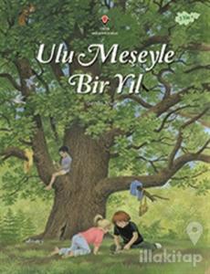 Ulu Meşeyle Bir Yıl