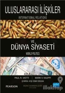 Uluslararası İlişkiler ve Dünya Siyaseti