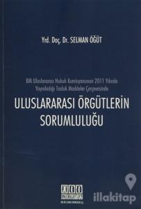 Uluslararası Örgütlerin Sorumluluğu