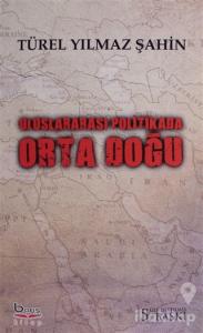 Uluslararası Politikada Orta Doğu