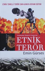 Uluslararası Sistemin Kıskacında Etnik Terör