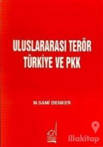 Uluslararası Terör Türkiye ve PKK