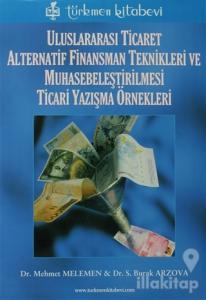 Uluslararası Ticaret Alternatif Finansman Teknikleri ve Muhasabeleştirilmesi Ticari Yazışma Örnekleri