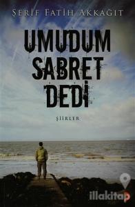 Umudum Sabret Dedi